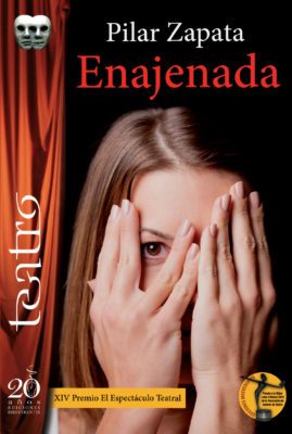 ENAJENADA (Premio «El espectáculo teatral» 2020)